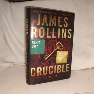 Crucible by James Rollins 2019 1st Edition Signed New HC